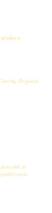 Si sposa con la grande scelta di tè l’ampia scelta di biscotti: i ghiottissimi inglesi Walkers ricchi di burro come richiede la più antica tradizione, oppure integrali per chi ama i sapori più leggeri. I Duchy Originals, provenienti dalle fattorie biologiche del Principe Carlo d'Inghilterra, preparati tradizionalmente secondo una sua personale ricetta. Infine, il Made in Italy più artigianale e tradizionale: i biscotti di pasticceria selezionati da noi, per voi presso i più qualificati laboratori di pasticceria piemontese.&#10;